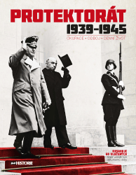 Protektorát 1939-1945 (Okupace - Odboj - Denní život)