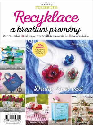 Kreativní proměny a recyklace