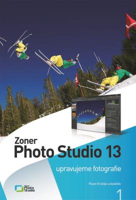 Zoner Photo Studio 13 - svazek 1