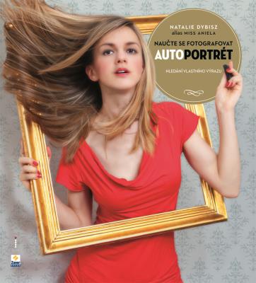 Naučte se fotografovat autoportrét