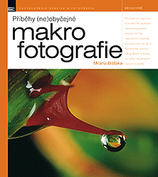 Příběhy (ne)obyčejné makrofotografie Milana Blšťáka