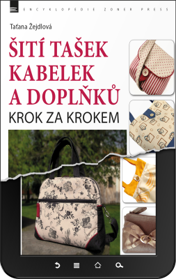 Šití tašek, kabelek a doplňků – krok za krokem e-kniha