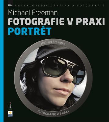 Fotografie v praxi: PORTRÉT