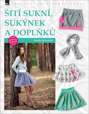 Šití sukní, sukýnek a doplňků krok za krokem - 2. jakost