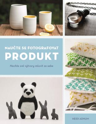 Naučte se fotografovat PRODUKT