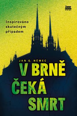 V Brně čeká smrt